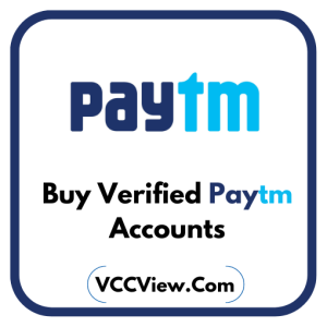 Buy Verified Paytm Accounts